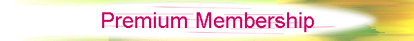 Premium Membership