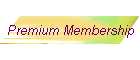 Premium Membership
